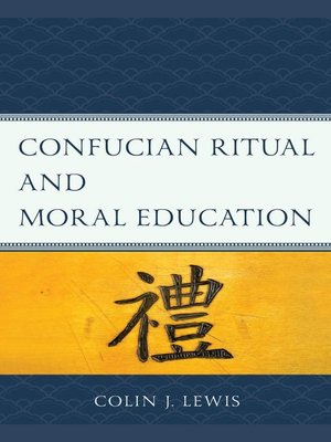 cover image of Confucian Ritual and Moral Education